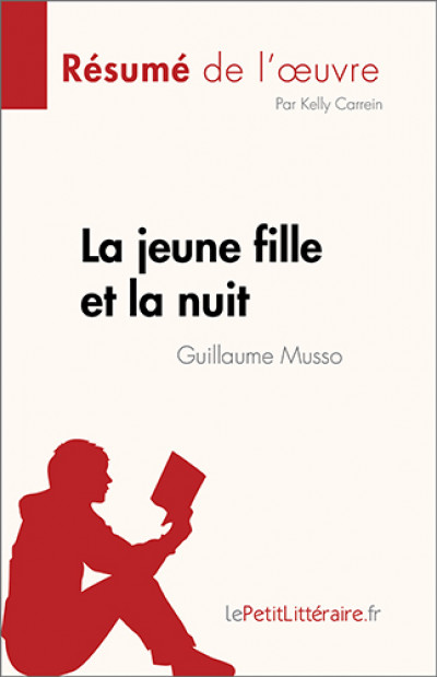 Résumé du livre :  La Jeune fille et la nuit